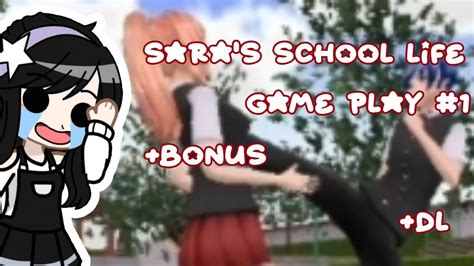 Kicking Love Saras School Life Game Play Dl Bonus Youtube