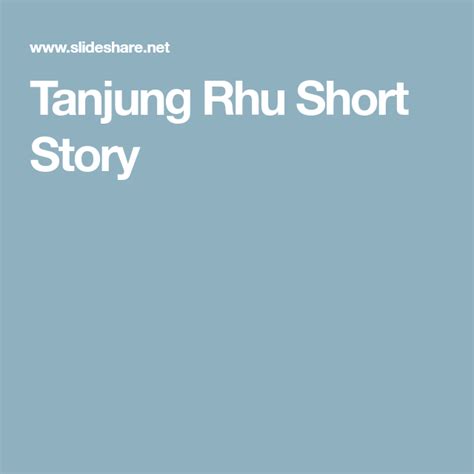 Tanjung rhu by minfong ho. Tanjung Rhu Short Story | Short stories, Literature