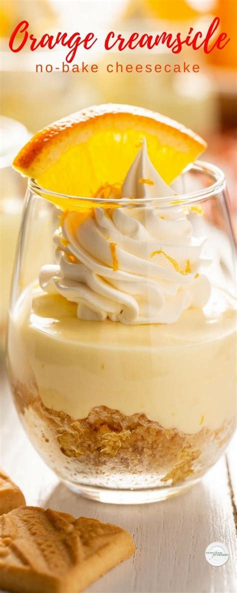 Easy desserts for 5 minutes from strawberries and banana. Orange Creamsicle No-Bake Cheesecake | Recipe | Mason jar ...