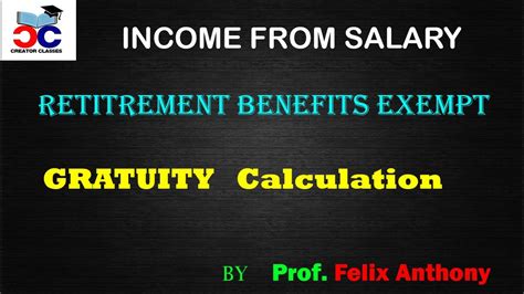 Gratuity Calculation Exemption Income From Salary Retirement