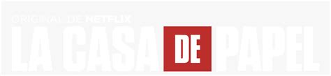 Share tweet pinit google+ email. La Casa De Papel Png - La Casa De Papel Logo Netflix ...