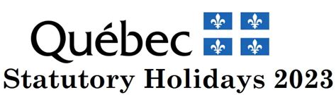 Quebec Statutory Holidays 2023 Statutory Holidays In Canada