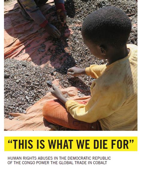 “this Is What We Die For” Human Rights Abuses In The Democratic Republic Of The Congo Power The