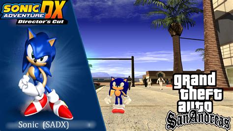 Sonic Sadx Grand Theft Auto San Andreas Mods