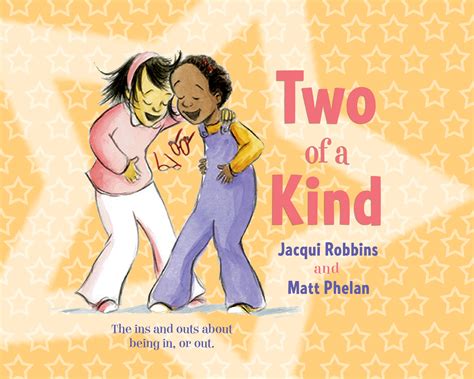 Two Of A Kind Book By Jacqui Robbins Matt Phelan Official