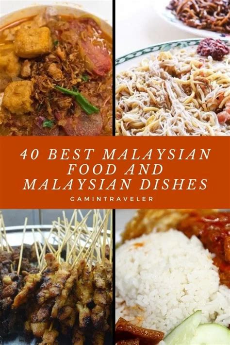 40 Best Malaysian Food And Malaysian Dishes Gamintraveler