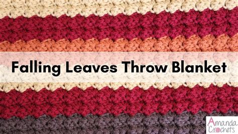 Falling Leaves Throw Blanket Crochet Easy Blanket Pattern Fall