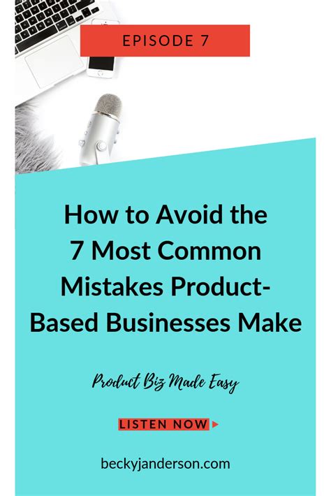 Podcast 7 Most Common Mistakes Product Based Businesses Make And How