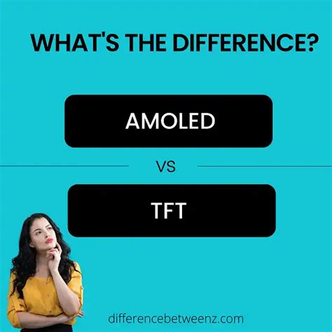Difference Between Amoled And Tft Difference Betweenz