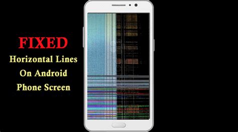 How To Repair A Phone Screen With Lines A Comprehensive Guide To