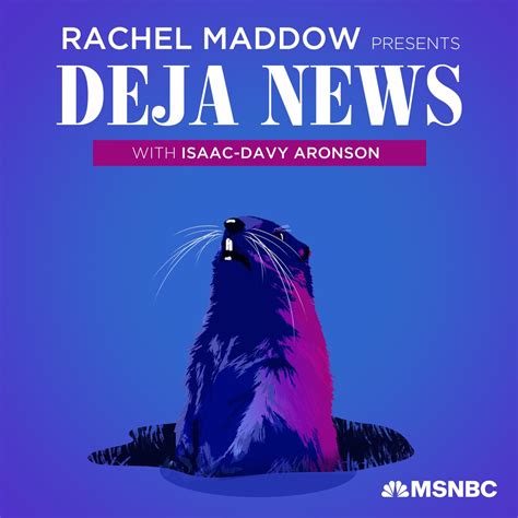 Rachel Maddow Presents Déjà News Lyssna här Poddtoppen se