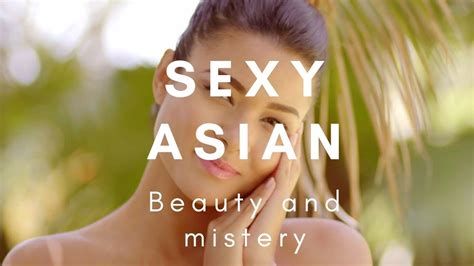 sexy asian beauty and mistery youtube