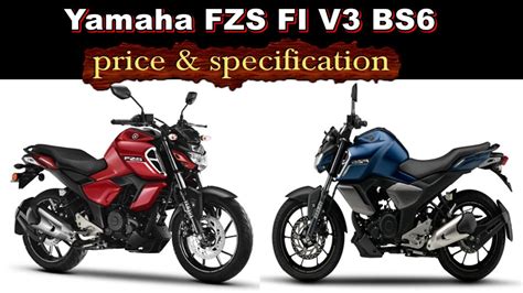 Important features bs6 compliant bluetooth connectivity149cc powerful fi engine. Yamaha FZS FI V3 BS6 Total Specifications - YouTube