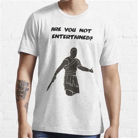 Movies Gladiator Are You Not Entertained Light T Shirt By MelisaOngMiQin Redbubble