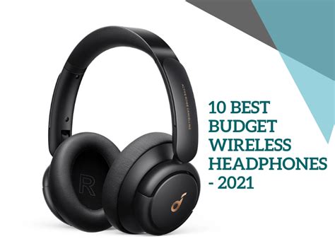 10 Best Budget Wireless Headphones 2021