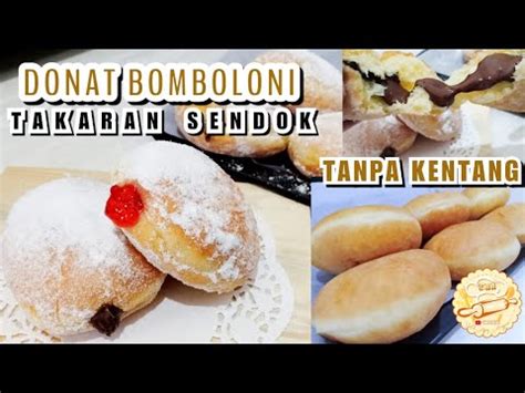 Saking populernya, kue bulat yang bolong di tengahnya ini pun mudah dijumpai di mana saja, mulai dari gerai kecil di pasar hingga toko spesial. RESEP DONAT BOMBOLONI TANPA KENTANG TAKARAN SENDOK TETAP ...