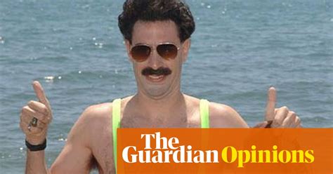 The Brilliance Of Sacha Baron Cohen Harry Phibbs Opinion The Guardian