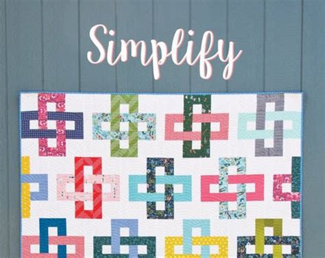 Simplify Quilt Pattern 181 By Cluck Cluck Sew 5 Sizes Etsy