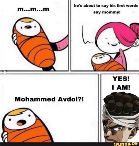 Hls About Mo Say Ills Nm Words Mohammed Avdol Popular Memes On The
