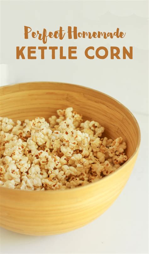 Perfect Homemade Kettle Corn Homemade Kettle Corn Kettle Corn Recipe