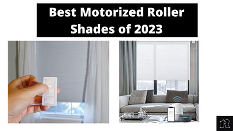 Motorized Roller Shades Of 2023 Reviewerst