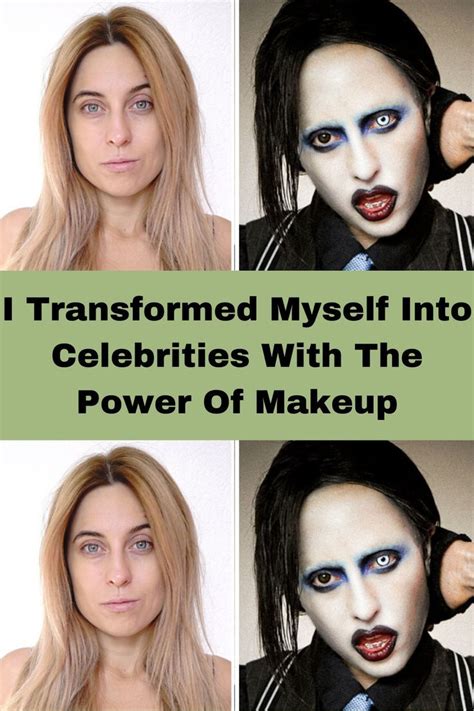 I Transformed Myself Into Celebrities With The Power Of Makeup Artofit