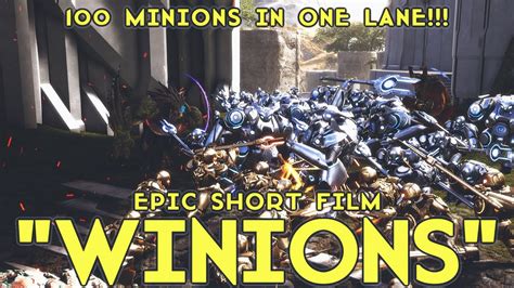 Paragon Winions 100 Minions In One Lane Short Cinematic Film