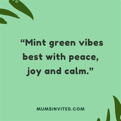 80 Mint Quotes To Brighten Up Your Day With Images Mums Invited