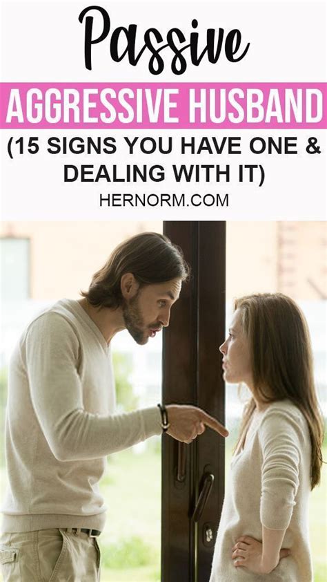 Passive Aggressive Husband 15 Signs You Have One And Dealing With It Her Norm In 2021