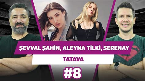 Maybe you would like to learn more about one of these? Şevval Şahin, Aleyna Tilki, Serenay Sarıkaya... | Serdar ...