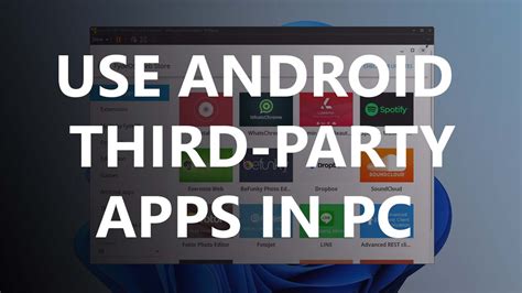 How To Use Third Party Android Apps In Windows 11 Wikigain