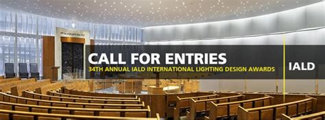 Call For Entries Iald International Lighting Design Awards