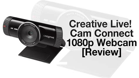 Creative Live Cam Connect Hd 1080p Webcam Vf0760 Review Youtube