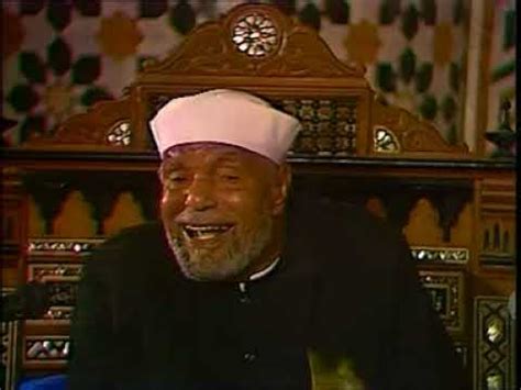 وما أحسن ما قاله بعض الشعراء في هذا المعنى وهو أبو محمد عبد الله بن محمد ابن سارة الأندلسي الشنتريني ، وقد كانت وفاته سنة سبع عشرة وخمسمائة : ‫خواطر الشيخ محمد متولي الشعراوي حول سورة الحج الحلقة 21 ...