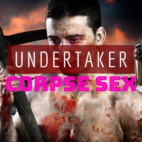 343 Undertaker Has Sex With A Corpse True Crime Podcast