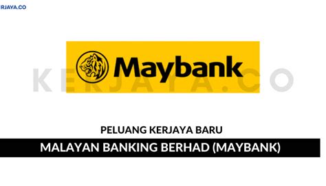 Stay up to date on the latest company news, industry trends and regulatory changes that affect our markets and learn about members of our community. Malayan Banking Berhad (Maybank) • Kerja Kosong Kerajaan