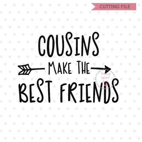 Cousins Make The Best Friends Svg Cousin Crew Svg Cousin Etsy Cousin