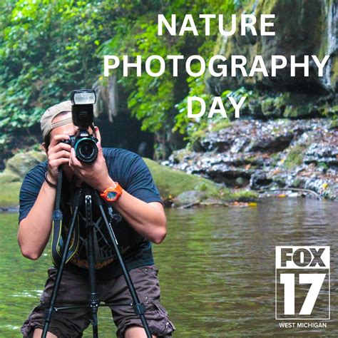 Fox 17 On Twitter Its Nature Photography Day