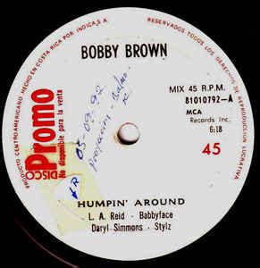 Bobby Brown Humpin Around Vinyl Discogs