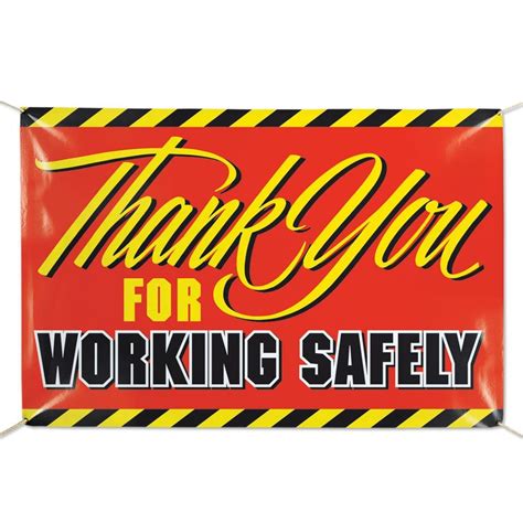 Thank You For Working Safely 6 X 4 Vinyl Banner Positive Promotions