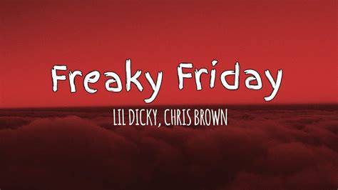 Lil Dicky Freaky Friday Lyrics Ft Chris Brown 🎵 Youtube