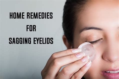 10 Natural Home Remedies For Sagging Eyelids