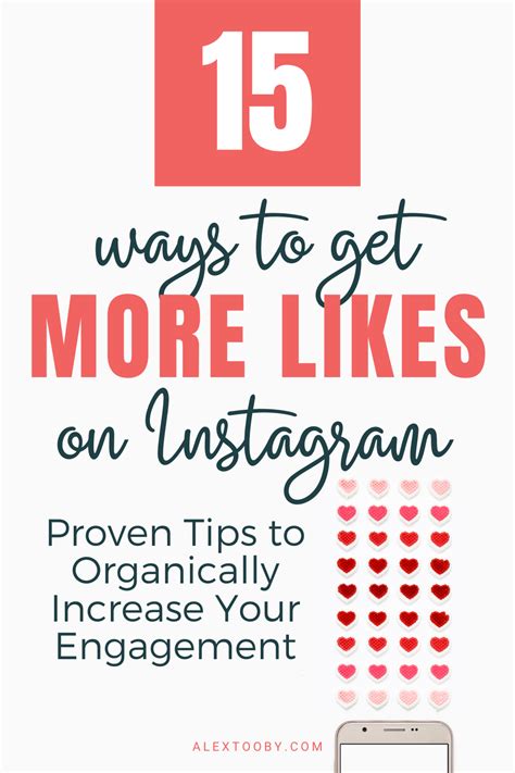 How To Get More Likes On Instagram 15 Proven Tips To Organically