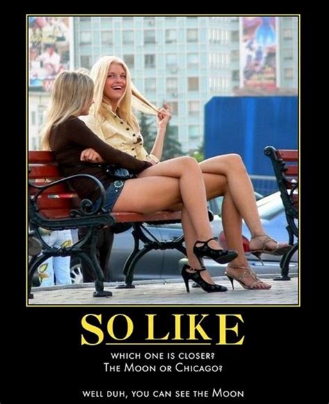 Pin By Terri On Humor Blonde Jokes Demotivational Posters Internet Funny