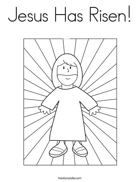 Surprising easter he is risen coloring pages with coloring pages. Jesus Has Risen Coloring Page - Twisty Noodle