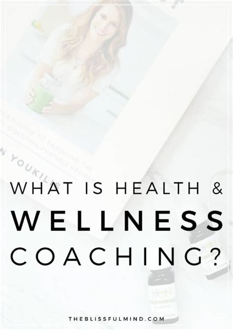 What Is Wellness Coaching And How Can It Help You The Blissful Mind