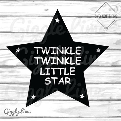 Nursery Rhyme Svg File Twinkle Twinkle Little Star Svg Saying Cricut Silhouette Cameo Cut File