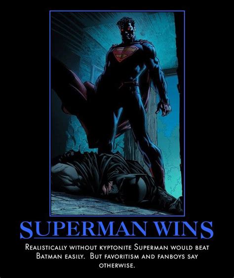 Superman Wins Superman Beats Batman Superman Batman Vs Superman