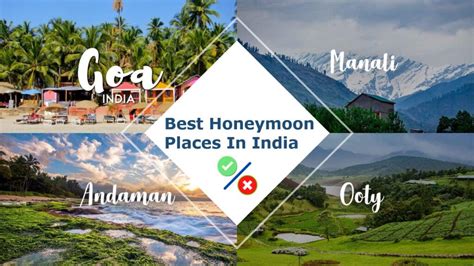 Best Honeymoon Places In India In December The Prosncons