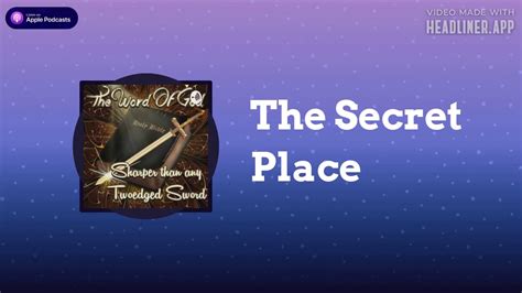 The Secret Place Youtube